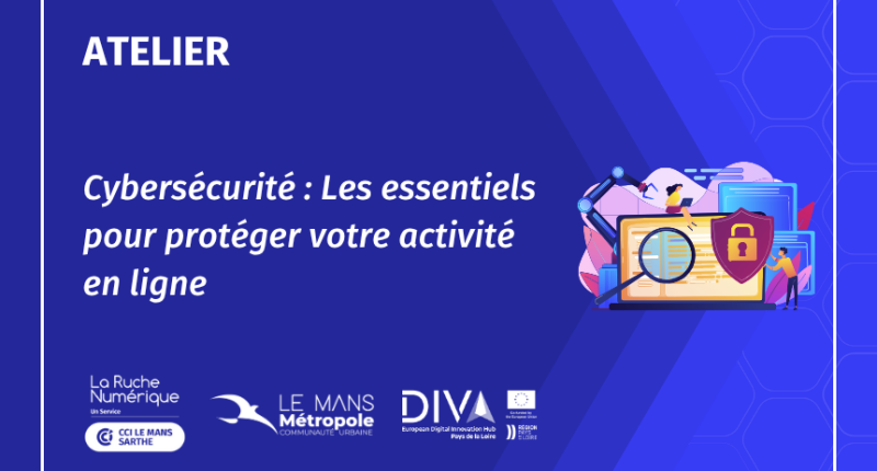[ATELIER] Les essentiels pour protéger votre activité en ligne - Image